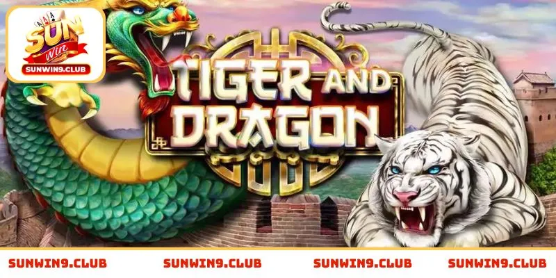Rồng Hổ SUNWIN